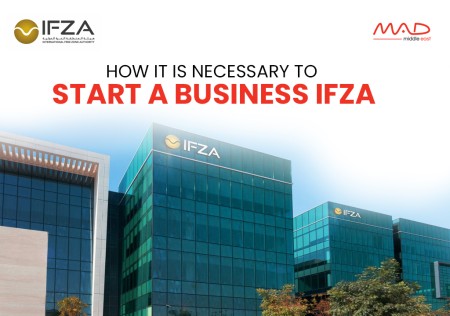 How it is Necessary to Start a Business IFZA